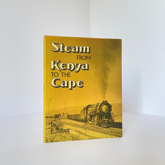 Steam From Kenya To The Cape; Talbot, E