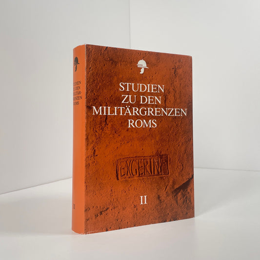 Studien Zu Den Militärgrenzen Roms II; Haupt, Dorothea; Horn, Heinz Gunter