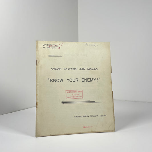 Suicide Weapons And Tactics. Know Your Enemy! - Confidential 28 May 1945; US Military