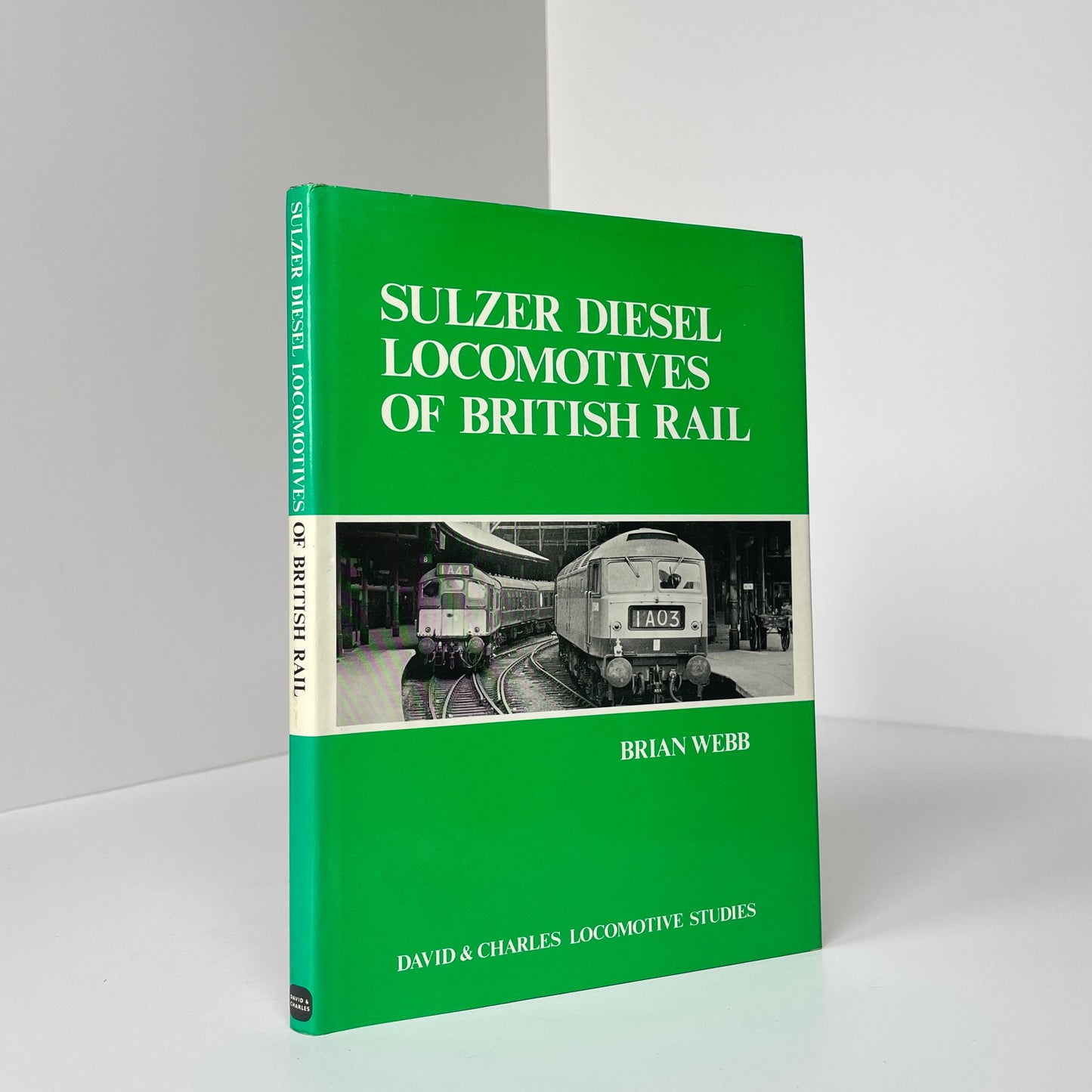 Sulzer Diesel Locomotives Of British Rail; Webb, Brian