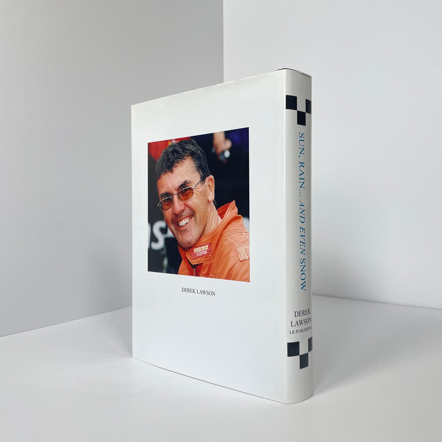 Sun, Rain... And Even Snow, A History Of Motor Car Racing At Oulton Park, 'The Drivers Circuit', Since 1953; Lawson, Derek