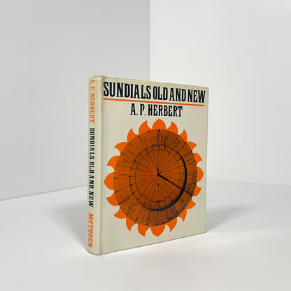 Sundials Old And New, Or Fun With The Sun; Herbert, A P