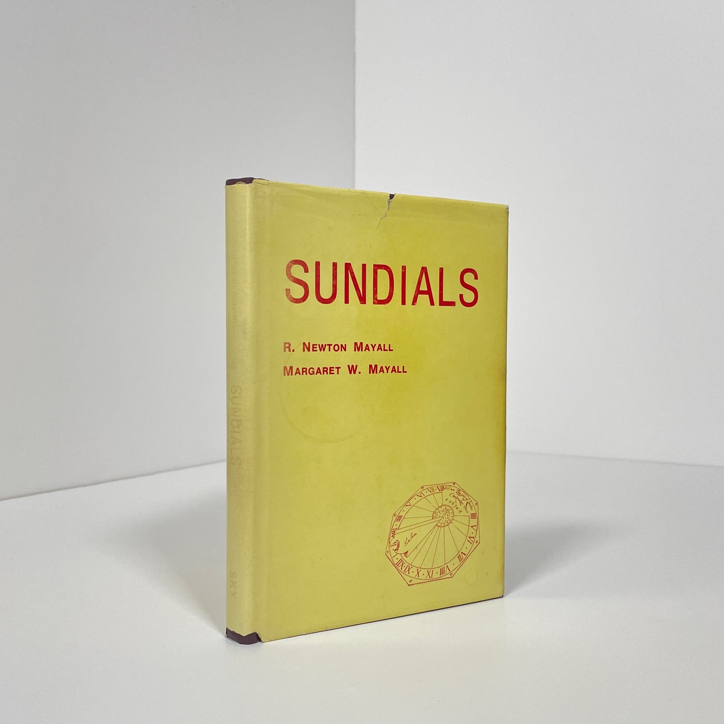 Sundials, How To Know, Use, And Make Them; Mayall, R Newton; Mayall, Margaret W