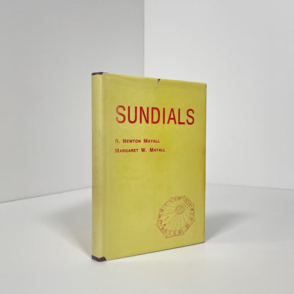 Sundials, How To Know, Use, And Make Them; Mayall, R Newton; Mayall, Margaret W