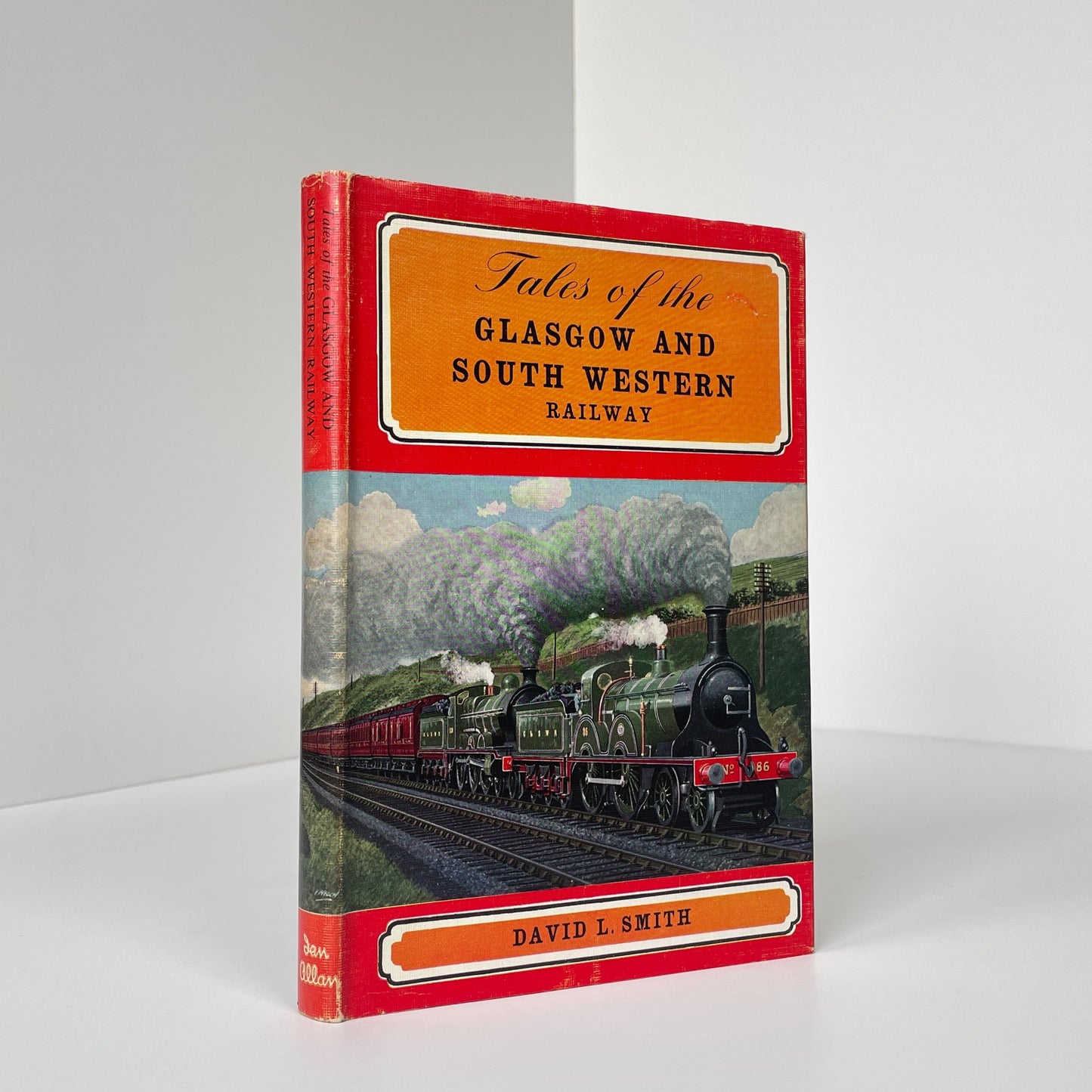 Tales Of The Glasgow And South Western Railway; Smith, David L