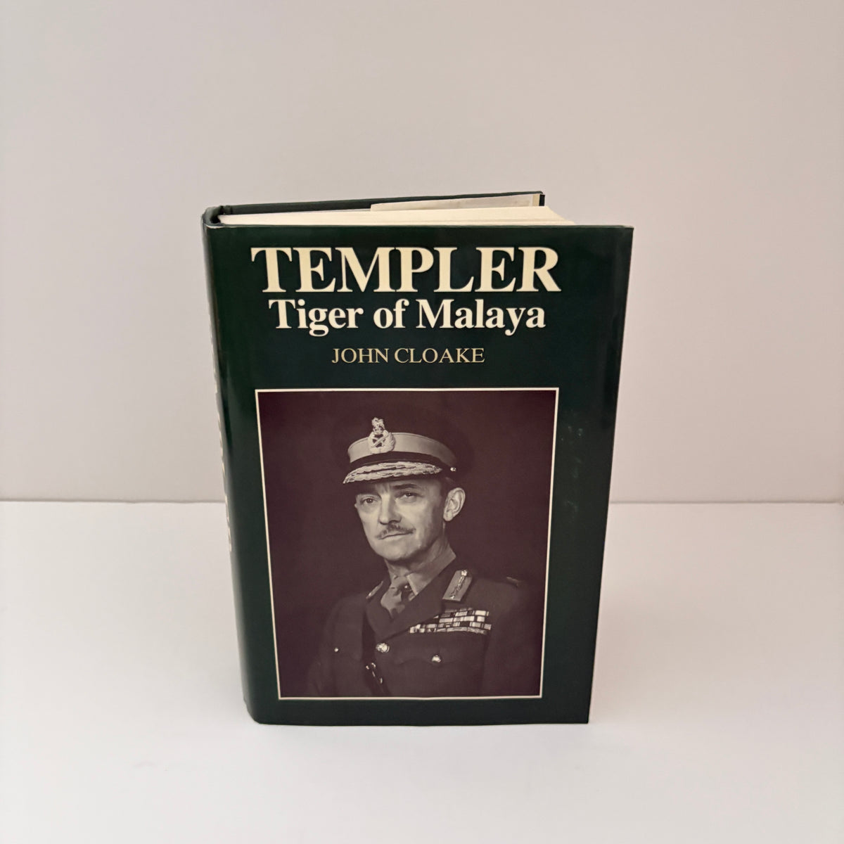 Templer Tiger Of Malaya The Life Of Field Marshal Sir Gerald Templer; Cloake, John