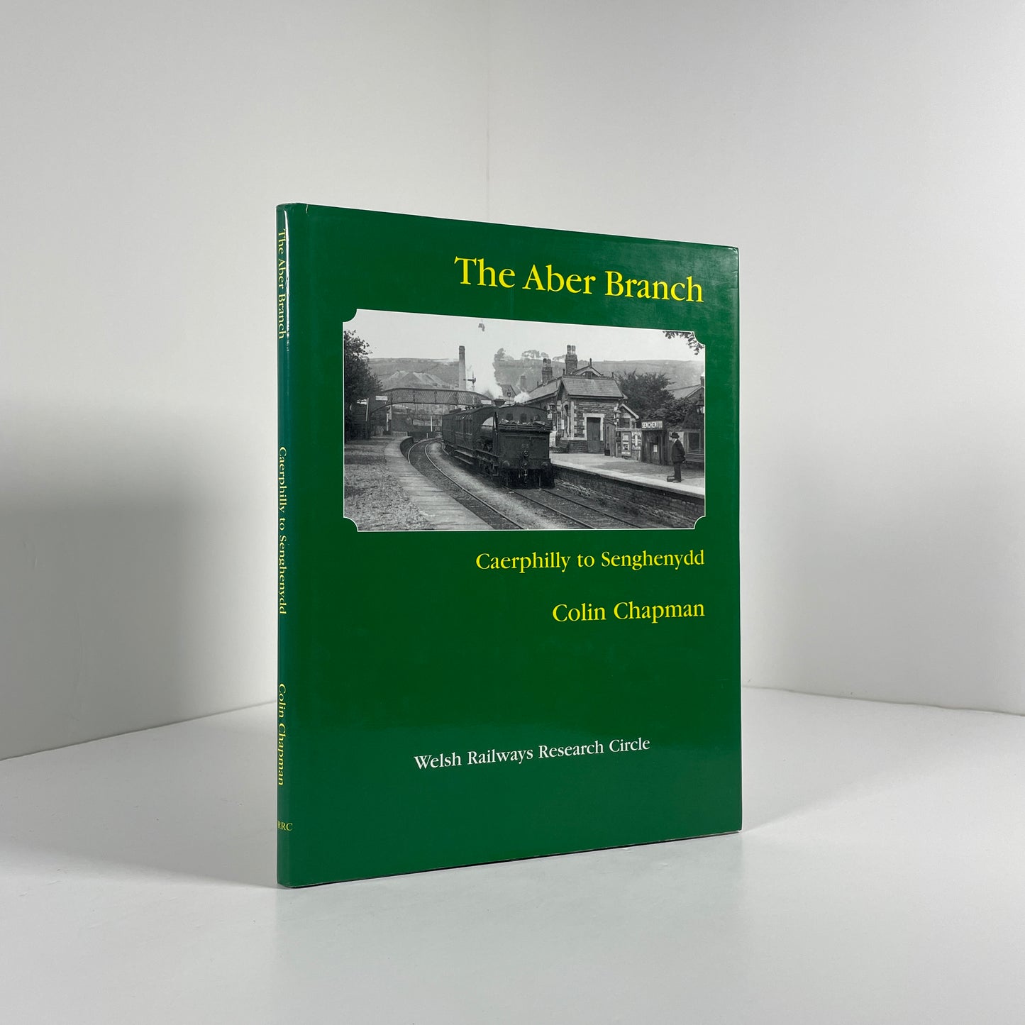 The Aber Branch Caerphilly To Senghenydd; Chapman, Colin