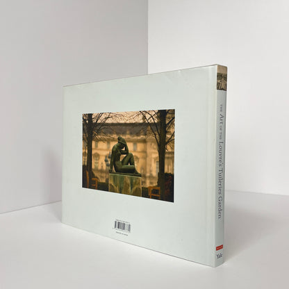 The Art Of The Louvre's Tuileries Garden; Corey, Laura; Deitz, Paula; Fonkenell, Guillaume; Guenther, Bruce; Kennel, Sarah; Putney, Richard