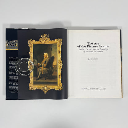 The Art Of The Picture Frame, Artists, Patrons And The Framing Of Portraits In Britain; Simon, John