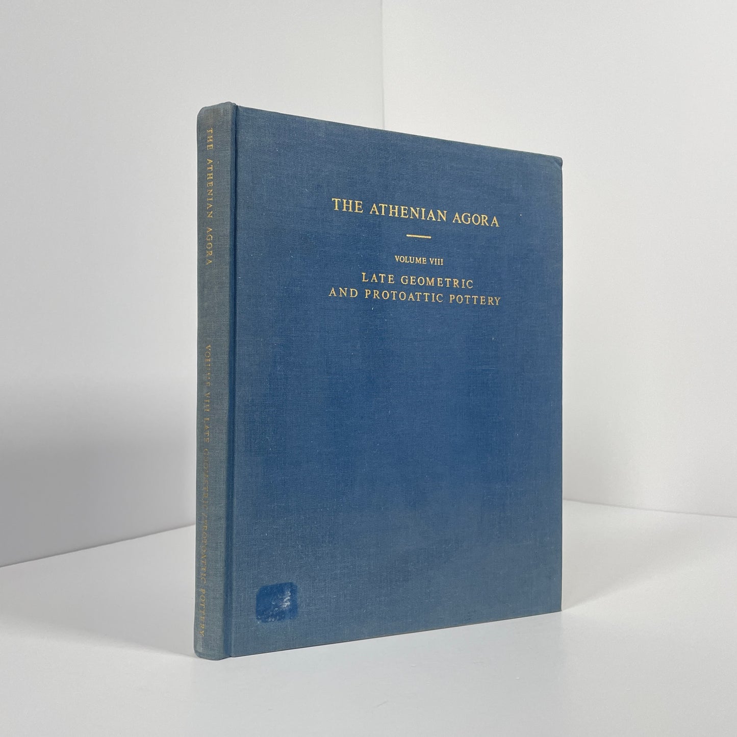 The Athenian Agora, Volume VIII, Late Geometric And Protoattic Pottery Mid 8th To 7th Century B.C.; Brann, Eva T H