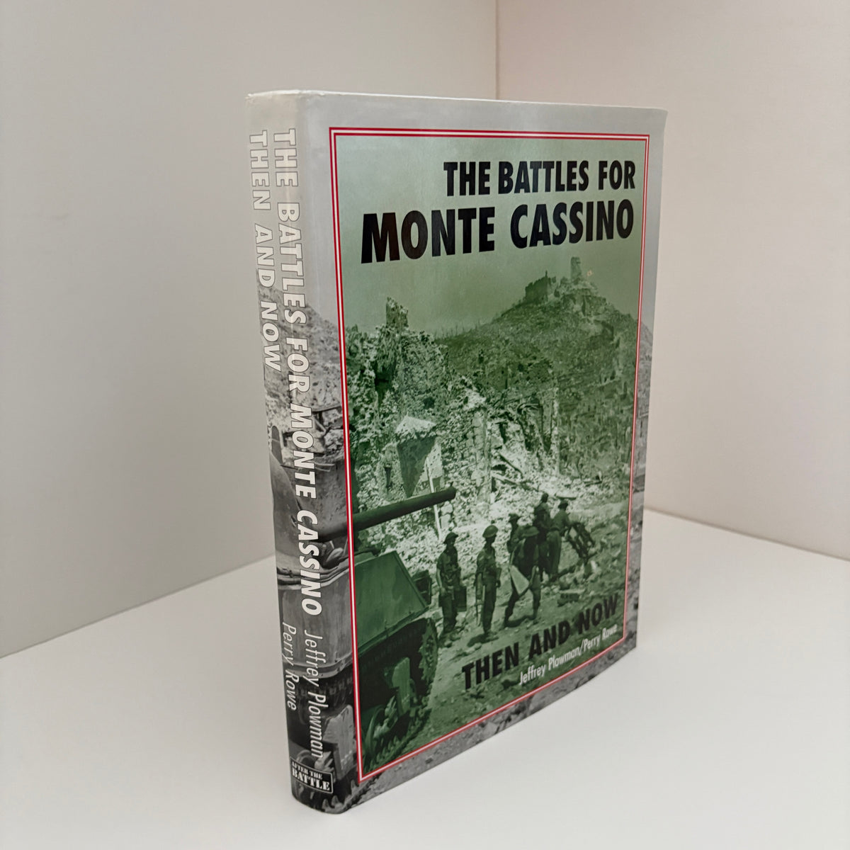 The Battles For Monte Cassino; Plowman, Jeffrey; Rowe, Perry