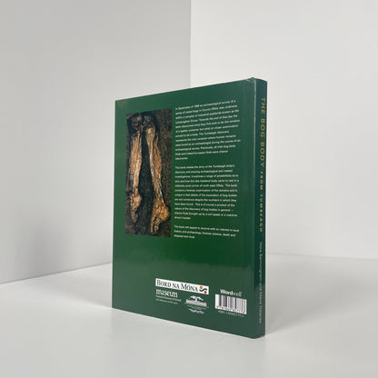The Bog Body From Tumbeagh; Bermingham, Nora; Delaney, Maire