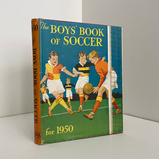 The Boys Book Of Soccer For 1950