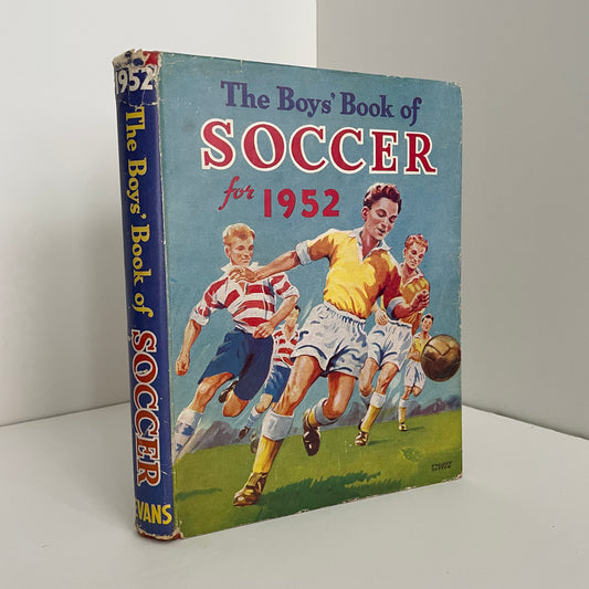 The Boys Book Of Soccer For 1952; Ed by Patrick Pringle