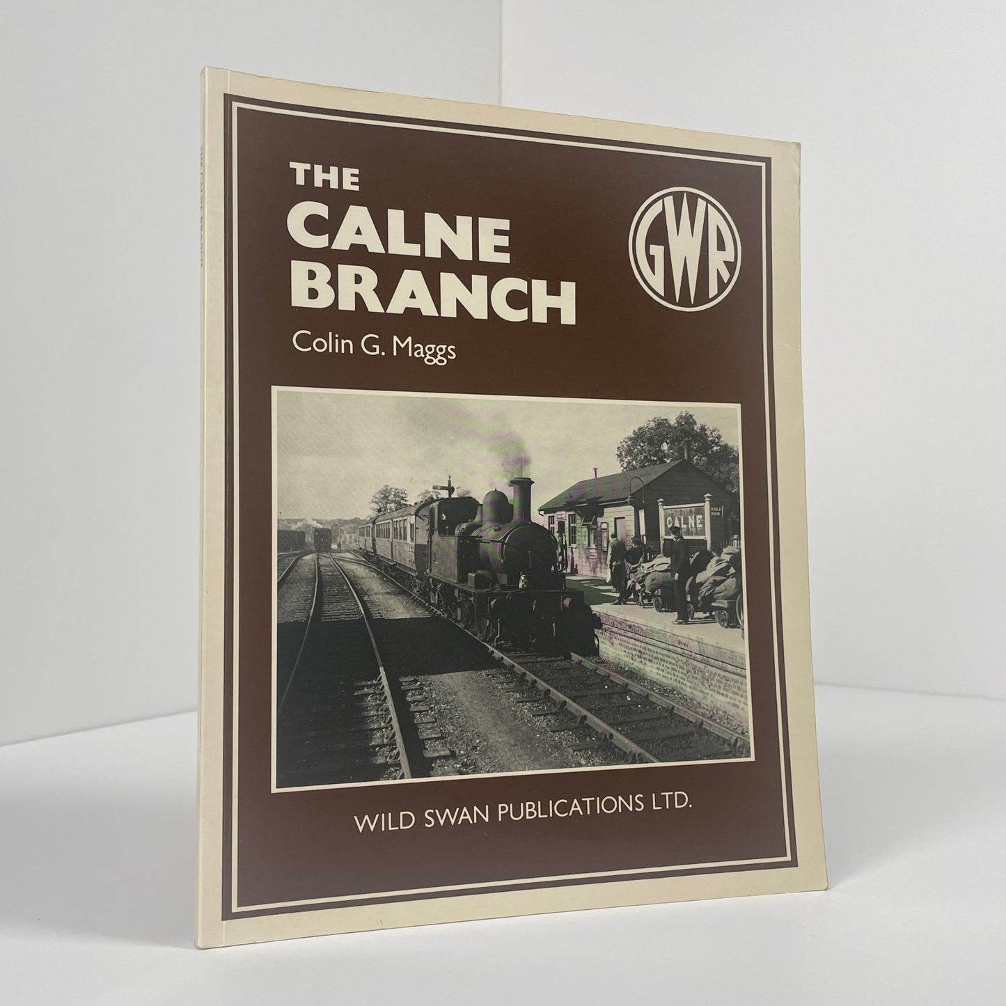 The Calne Branch; Maggs, Colin G.