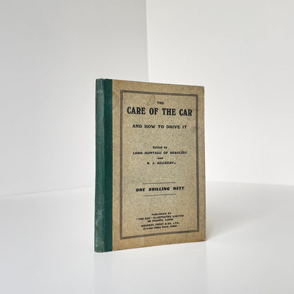 The Care Of The Car And How To Drive It; Beaulieu, Lord Montagu Of; Mecredy, R.J