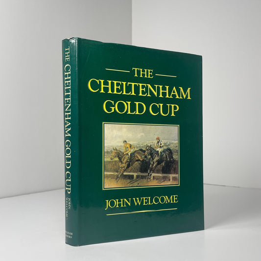 The Cheltenham Gold Cup; Welcome, John