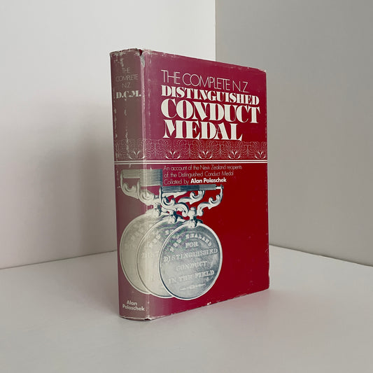 The Complete N.Z Distinguished Conduct Medal; Polaschek, Alan