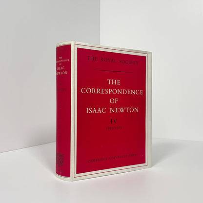 The Correspondence Of Isaac Newton Volume IV 1694-1709; Scott, J F