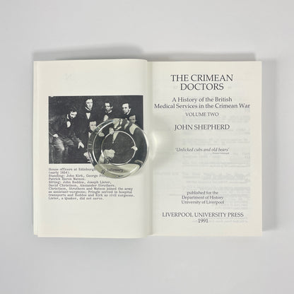 The Crimean Doctors, British Medical Services Crimean War, Volume 2; Shepherd