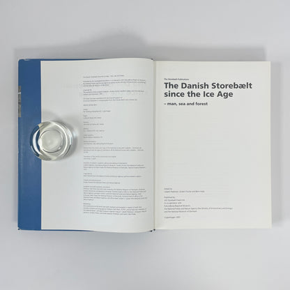 The Danish Storebælt Since The Ice Age - Man, Sea And Forest; Pedersen, Lisbeth; Fischer, Anders; Aaby, Bent
