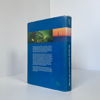 The Danish Storebælt Since The Ice Age - Man, Sea And Forest; Pedersen, Lisbeth; Fischer, Anders; Aaby, Bent