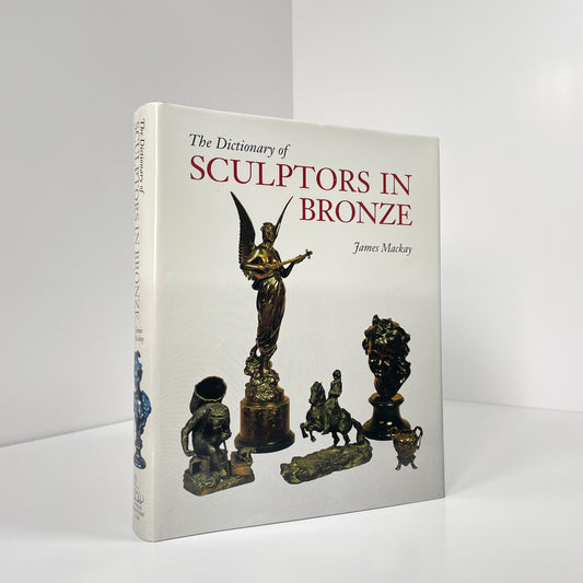 The Dictionary Of Sculptors In Bronze; Mackay, James