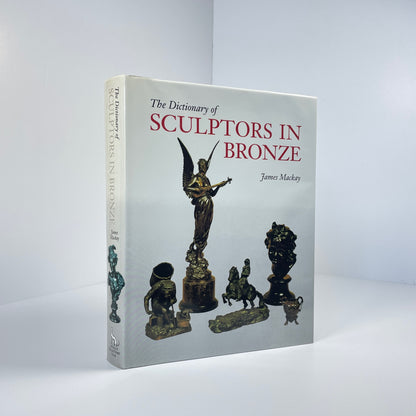 The Dictionary Of Sculptors In Bronze; Mackay, J