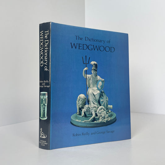 The Dictionary Of Wedgwood; Reilly, Robin; Savage, George
