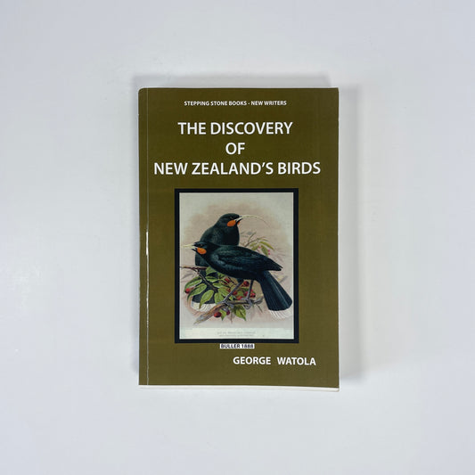 The Discovery Of New Zealand's Birds; Watola, George