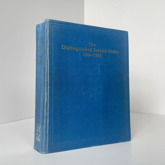 The Distinguished Service Order 1886-1923; O'Moore Creagh, Sir; Humphris, E M