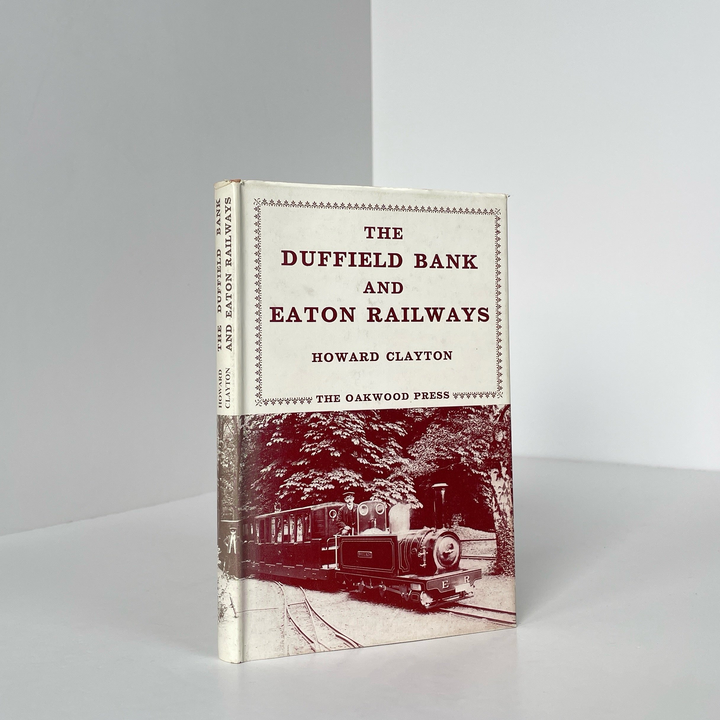 The Duffield Bank And Eaton Railways; Clayton, Howard – Riveting Books