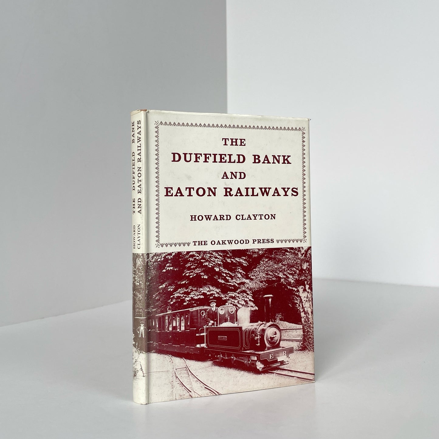 The Duffield Bank And Eaton Railways; Clayton, Howard