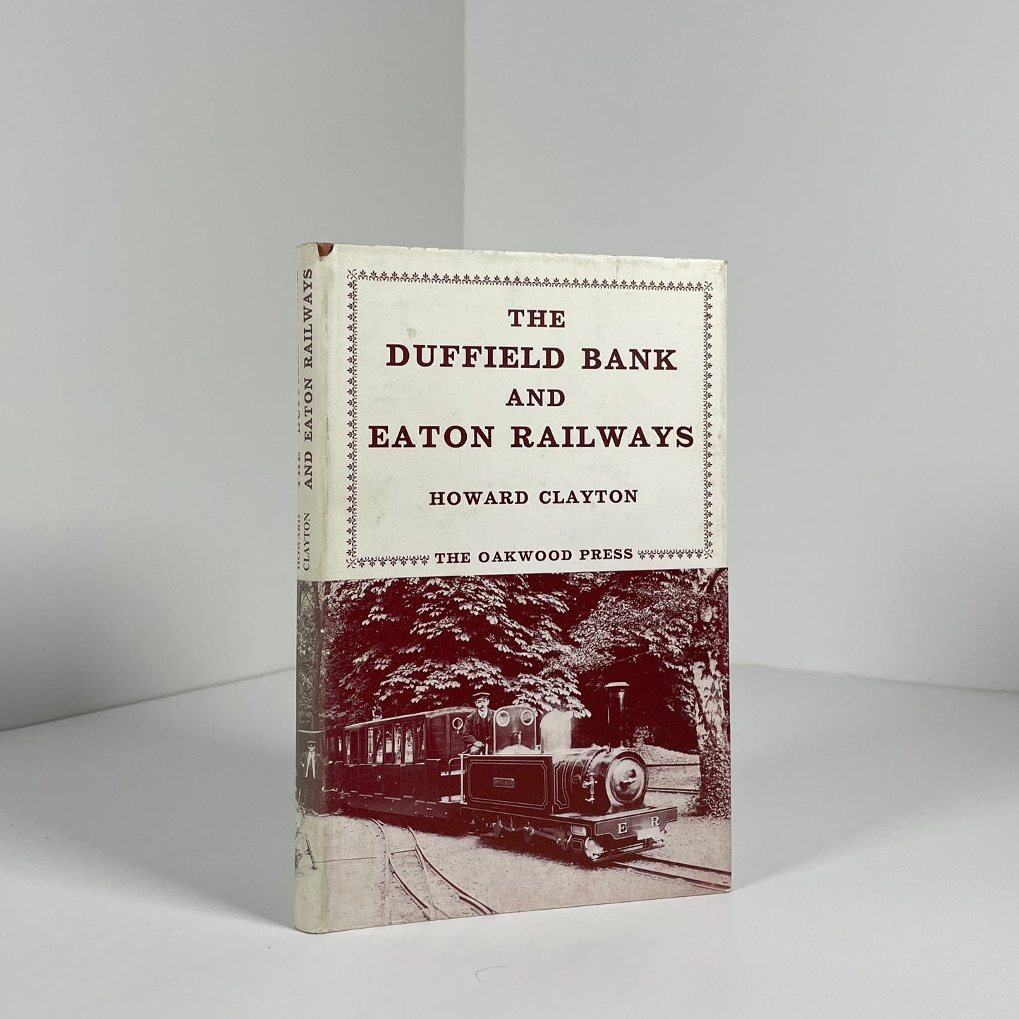 The Duffield Bank And Eaton Railways; Clayton, Howard