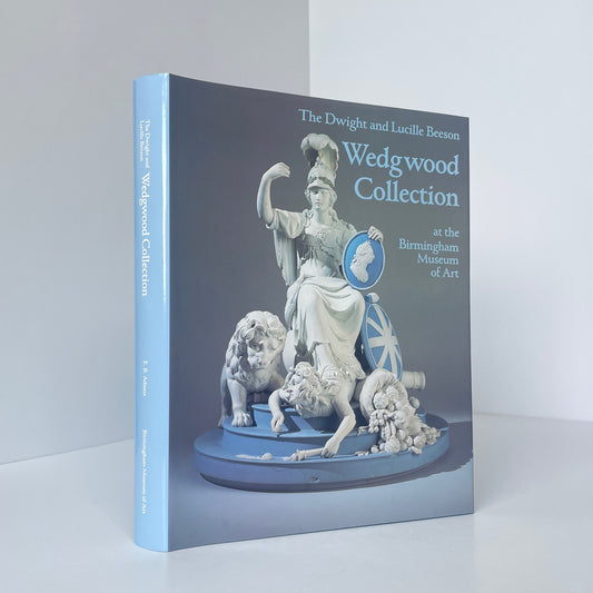 The Dwight And Lucille Beeson Wedgwood Collection At The Birmingham Museum Of Art; Adams, Elizabeth B
