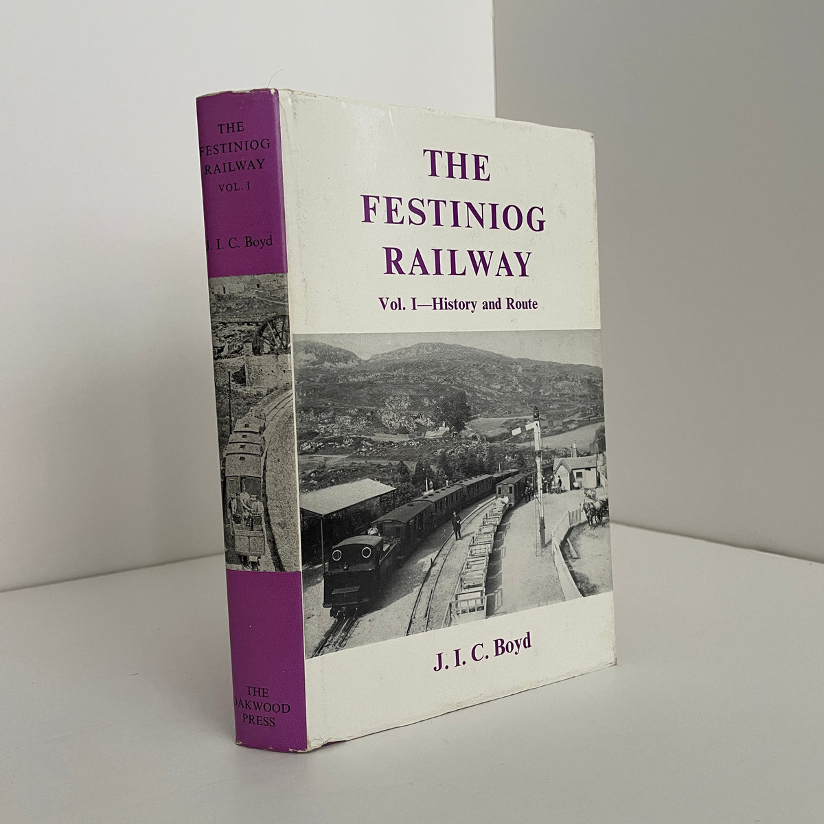 The Festiniog Railway Vol 1 History And Route; Boyd, James I.C.