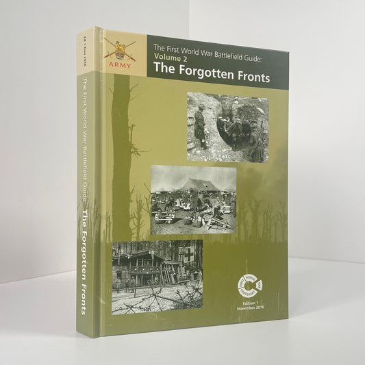 The First World War Battlefield Guide. The Forgotten Fronts Volume 2; Wilson, Colonel J; Edited by