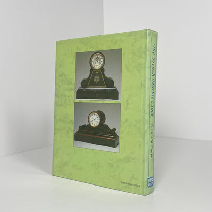 The French Marble Clock, A Guide For Buyers, Collectors And Restorers With Hints On Dating And A List Of Makers; Thorpe, Nicholas M