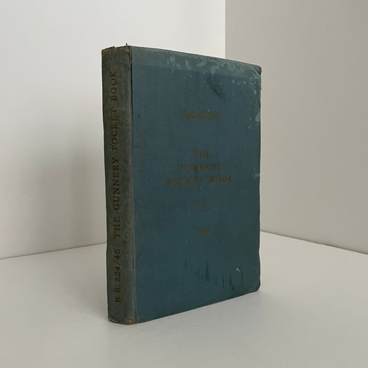 The Gunnery Pocket Book 1945 B.R. 224/45; Admiralty S.W 1