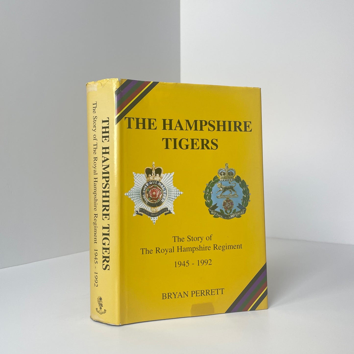 The Hampshire Tigers The Story Of The Royal Hampshire Regiment 1945-1992; Perrett, Bryan