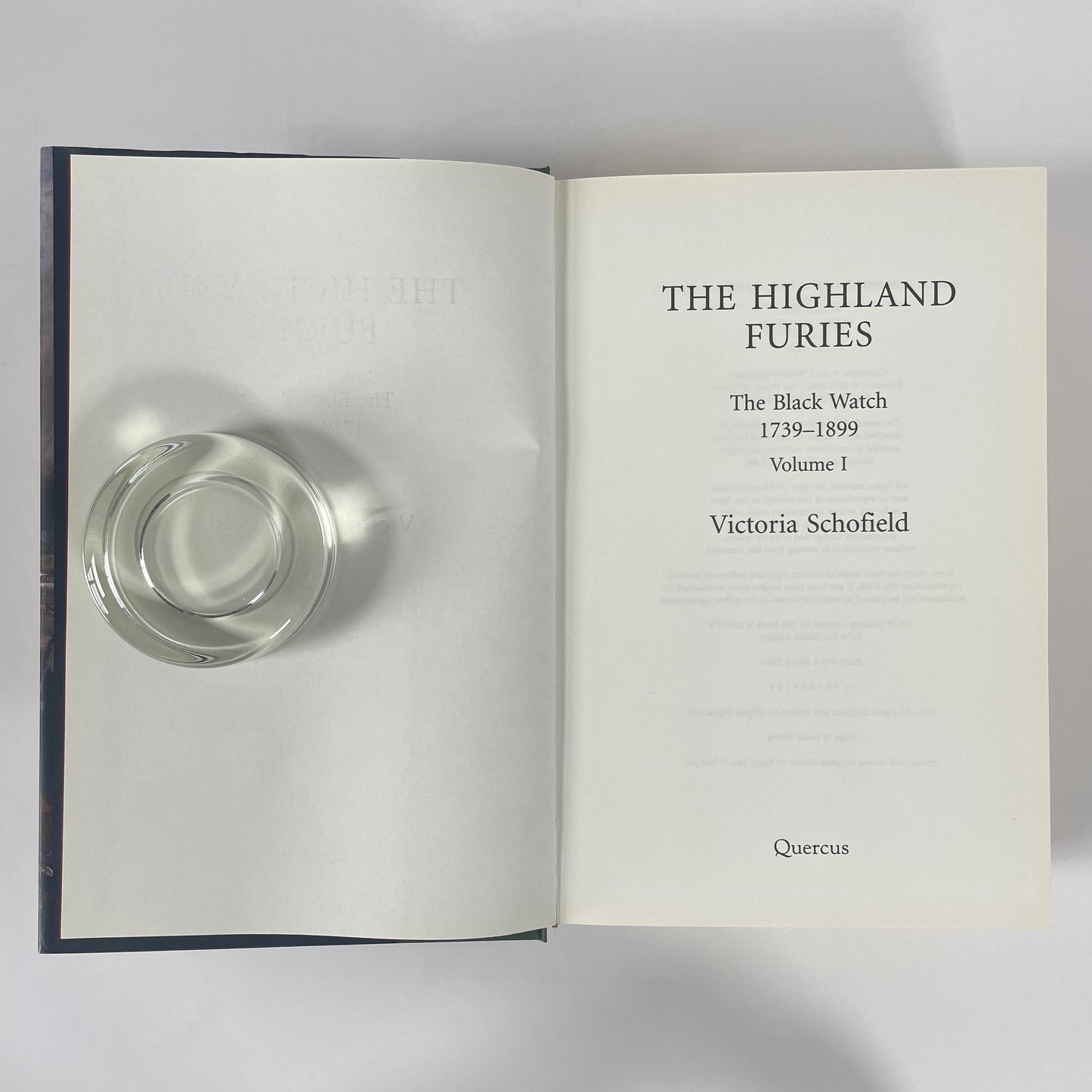 The Highland Furies, The Black Watch 1739-1899, The Official Regimental History, Volume 1; Schofield, Victoria