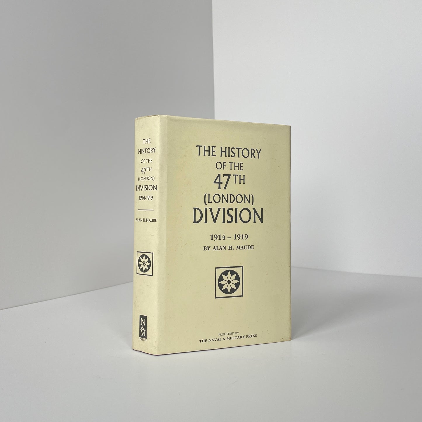 The History Of The 47th (London) Division 1914-1919; Maude, Alan H