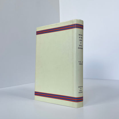 The History Of The Corps Of Royal Engineers, Volume XI, 1960-1980; Mackintosh, Colonel H W B