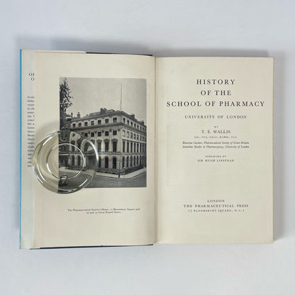 The History Of The School Of Pharmacy, University Of London; Wallis, T E