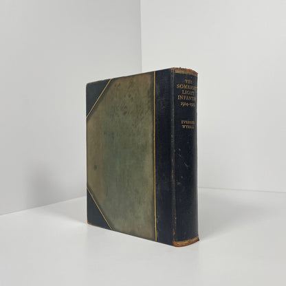 The History Of The Somerset Light Infantry (Prince Albert's) 1914-1919; Wyrall, Everard