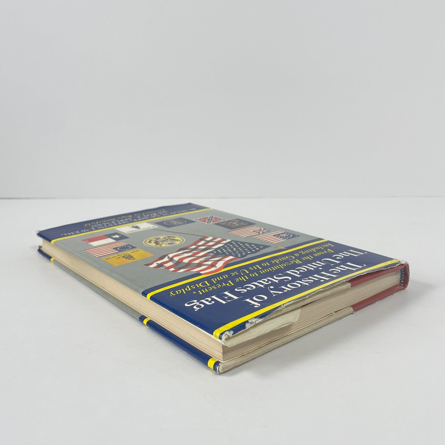 The History Of The United States Flag, From The Revolution To The Present; Quaife, Milo; Weig, Melvin, Appleman, Roy