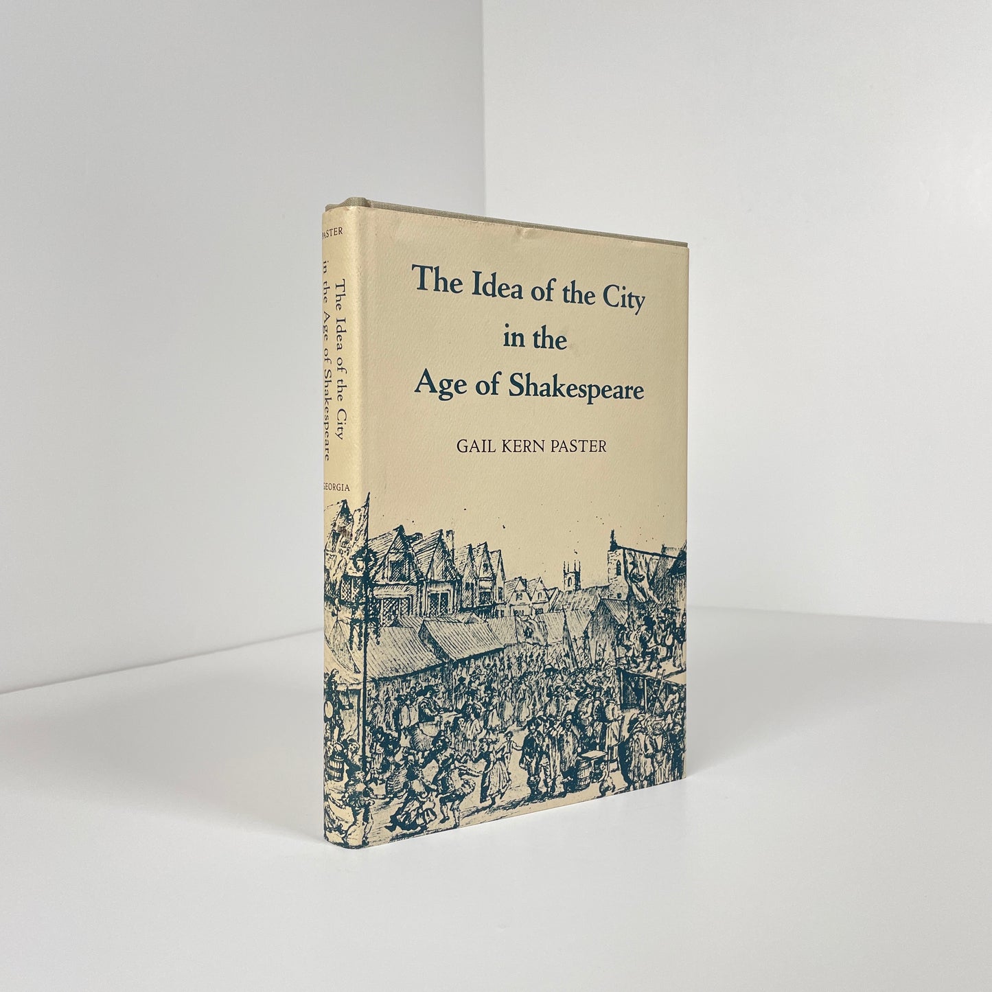 The Idea Of The City In The Age Of Shakespeare; Paster, Gail Kern