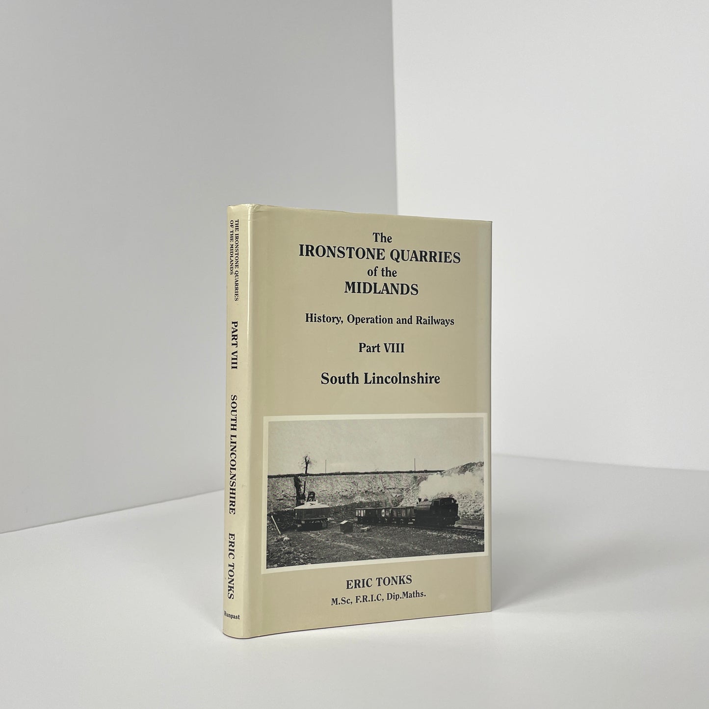 The Ironstone Quarries Of The Midlands, Part VIII, History, Operation And Railways, South Lincolnshire; Tonks, Eric