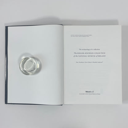 The Keiller-Knowles Collection Of The National Museum Of Ireland; Woodman, Peter; Finlay, Nyree; Anderson, Elizabeth