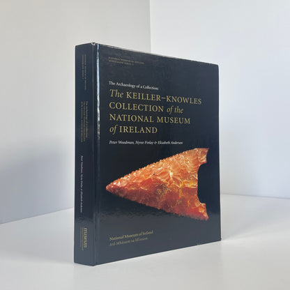 The Keiller-Knowles Collection Of The National Museum Of Ireland; Woodman, Peter; Finlay, Nyree; Anderson, Elizabeth